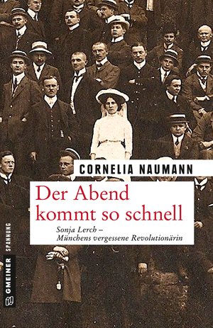 Der Abend kommt so schnell von Autorin Cornelia Naumann